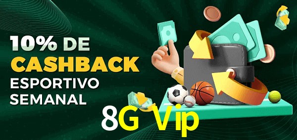 10% de bônus de cashback na 8G Vip